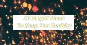 jm-allcreated-23-bright-ideas-hacks-to-stay-healthy-1